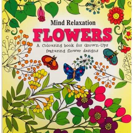 Mind & Relaxation Flowers Colouring Book